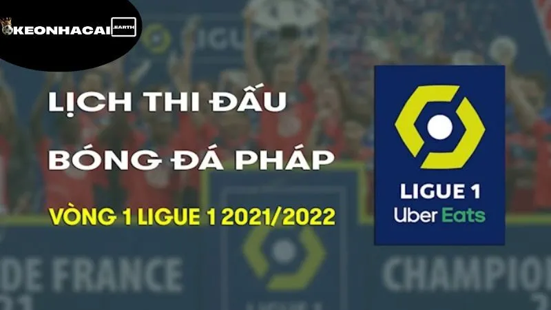 Lịch Thi Đấu Ligue-1 - Giải Bóng Đá Kịch Tính Hàng Đầu Pháp 1 lich-thi-dau-ligue1-yeu-to-an-huong